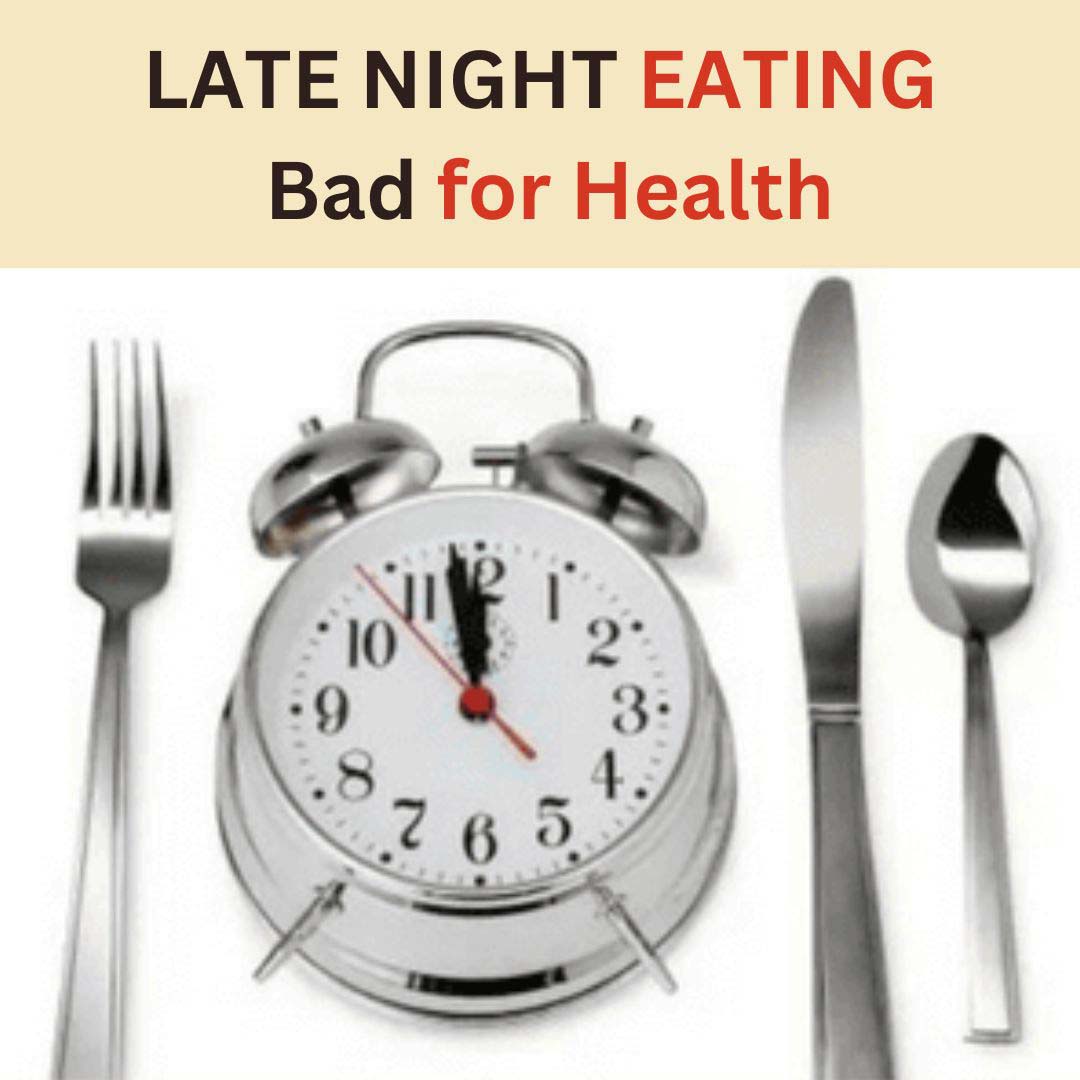 WHY YOU SHOULDN’T EAT TOO LATE AT NIGHT