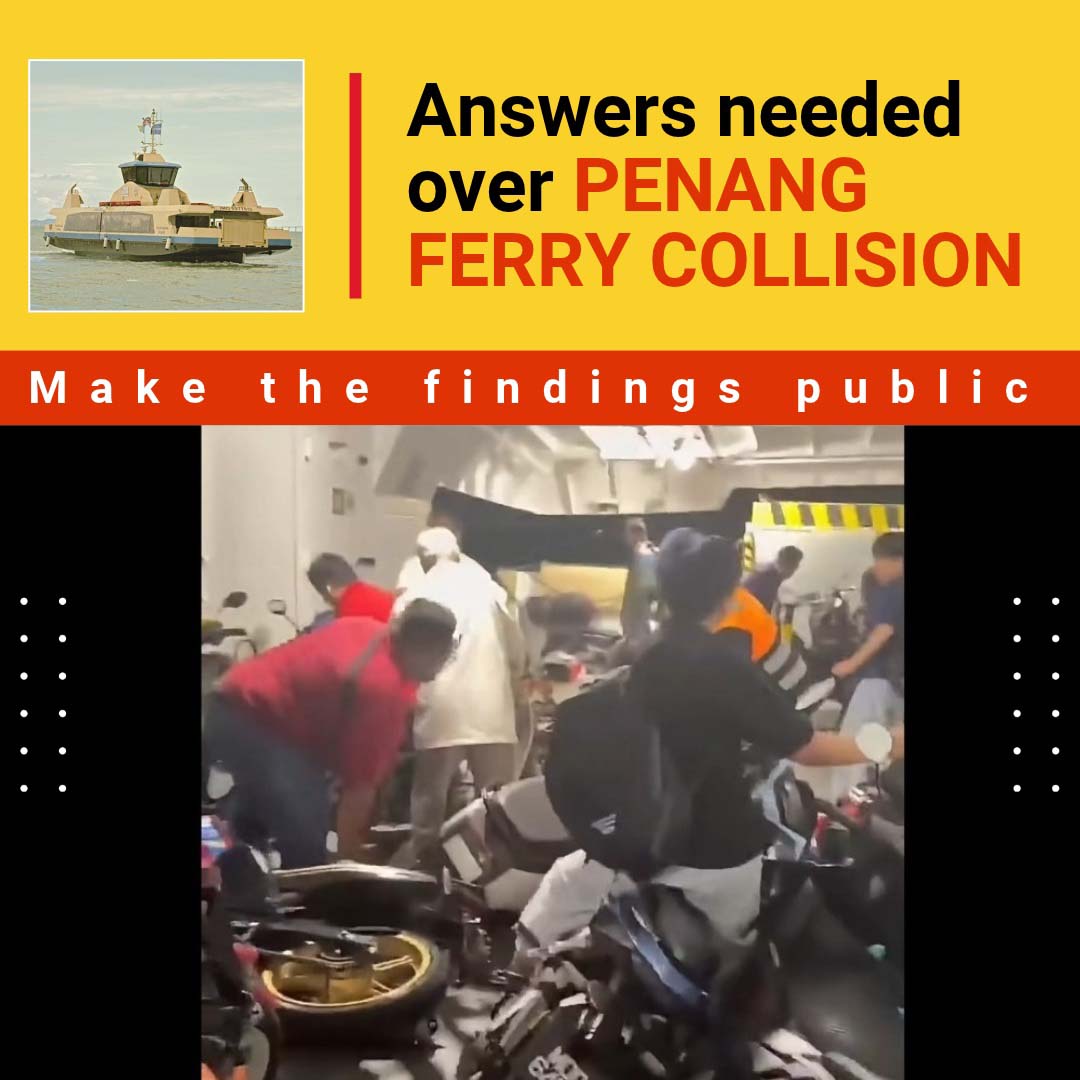 CAP Calls for Answers over Penang Ferry Collision