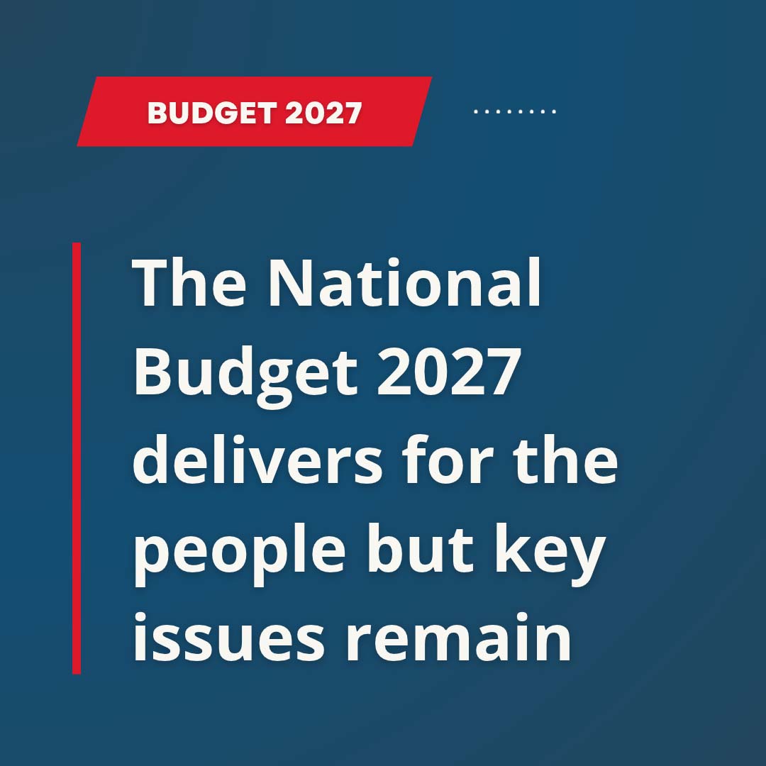 Budget 2027 delivers for the people, but key issues remain, says CAP